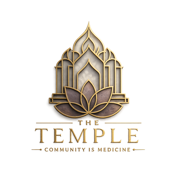The Temple — Community is Medicine